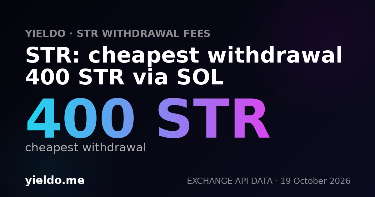 STR: cheapest withdrawal 400 STR via SOL