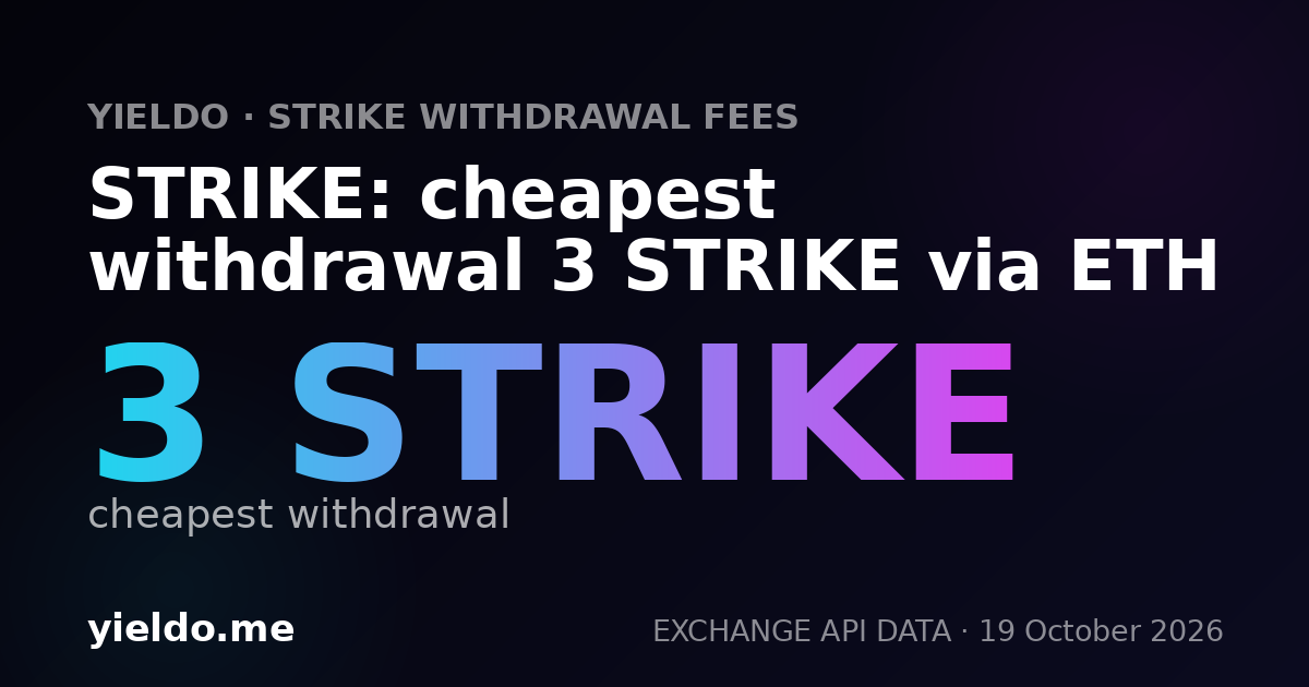 STRIKE: cheapest withdrawal 3 STRIKE via ETH