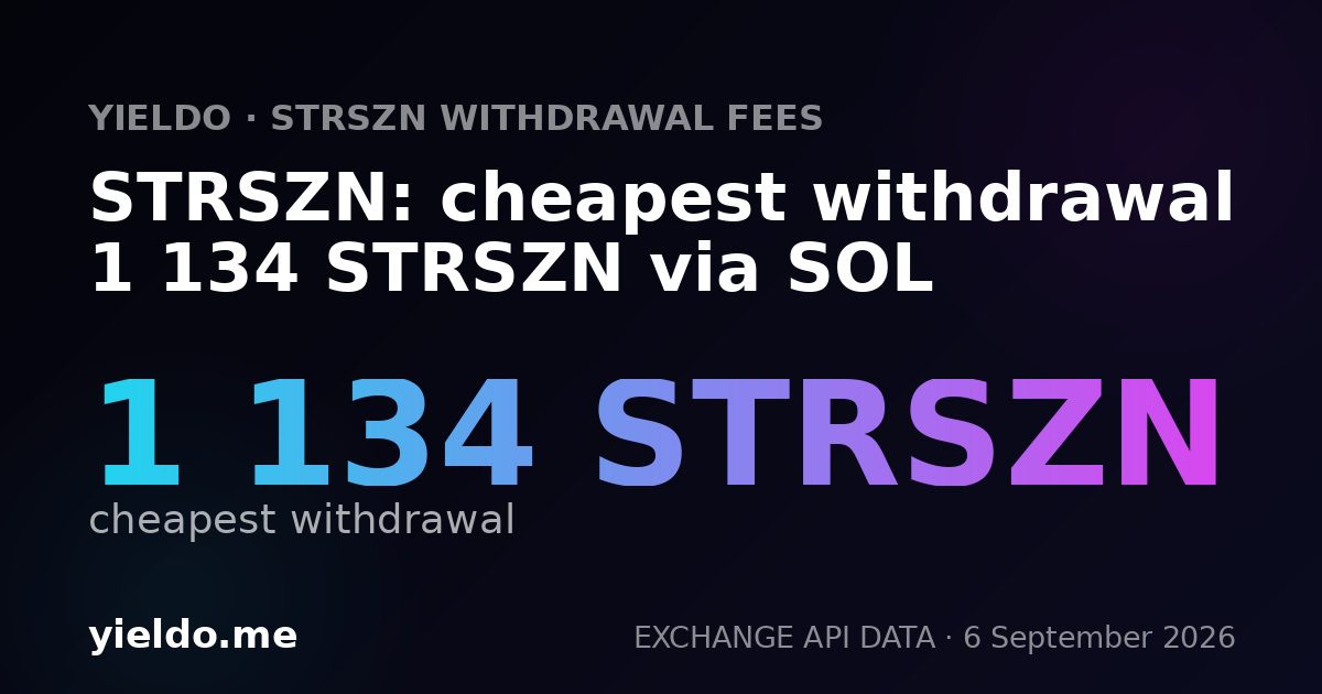 STRSZN: cheapest withdrawal 1 134 STRSZN via SOL