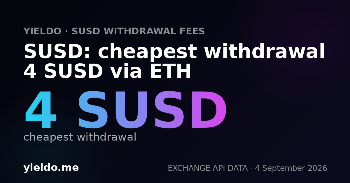 SUSD: cheapest withdrawal 4 SUSD via ETH