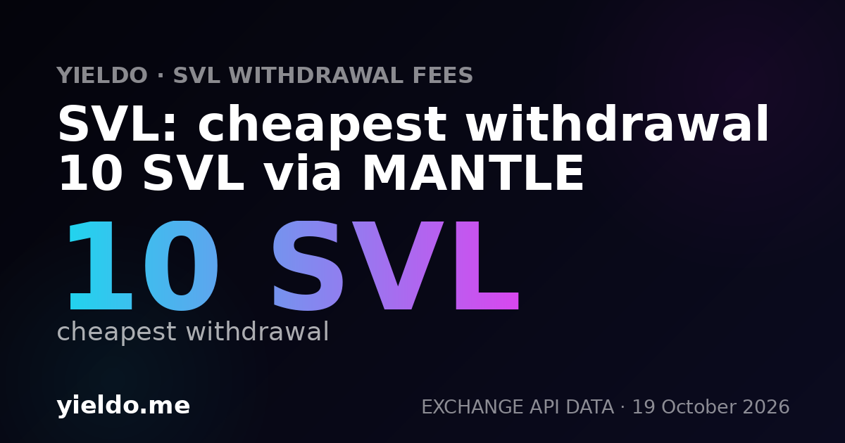 SVL: cheapest withdrawal 10 SVL via MANTLE