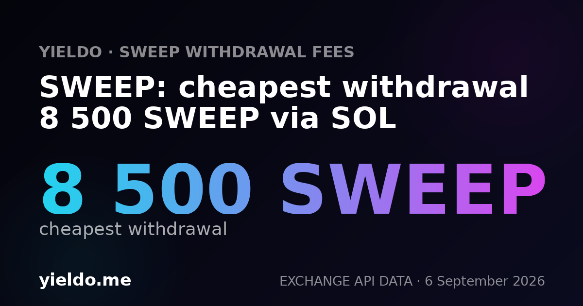 SWEEP: cheapest withdrawal 8 500 SWEEP via SOL
