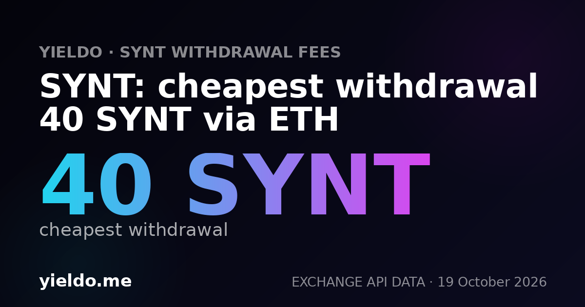 SYNT: cheapest withdrawal 40 SYNT via ETH