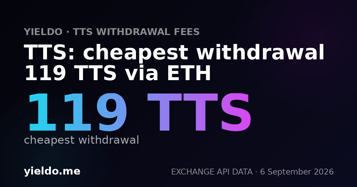 TTS: cheapest withdrawal 119 TTS via ETH