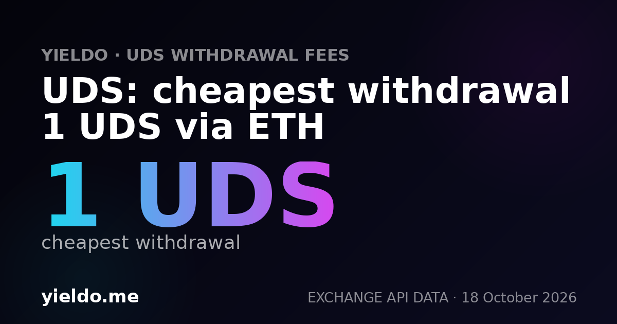 UDS: cheapest withdrawal 1 UDS via ETH