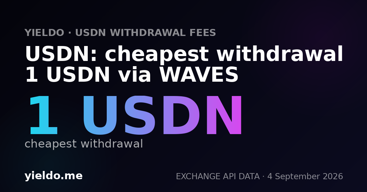USDN: cheapest withdrawal 1 USDN via WAVES