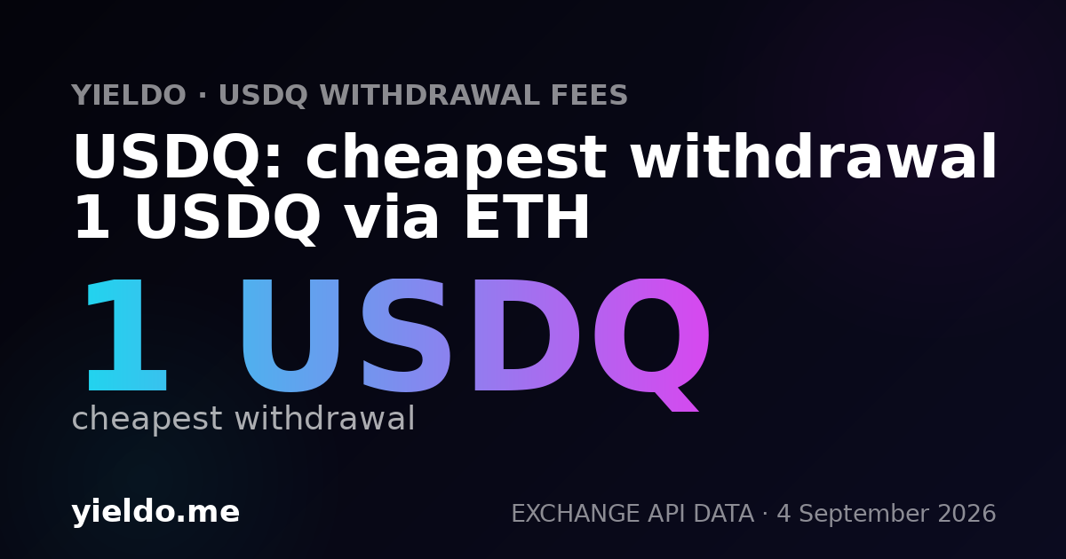 USDQ: cheapest withdrawal 1 USDQ via ETH