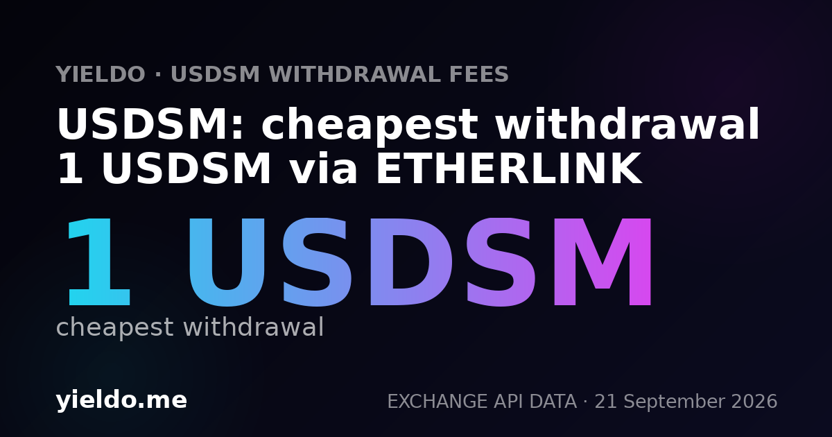 USDSM: cheapest withdrawal 1 USDSM via ETHERLINK