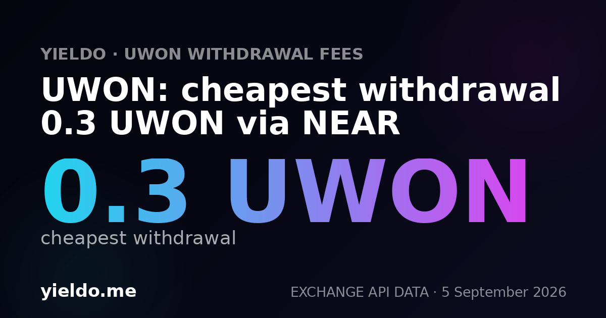 UWON: cheapest withdrawal 0.3 UWON via NEAR