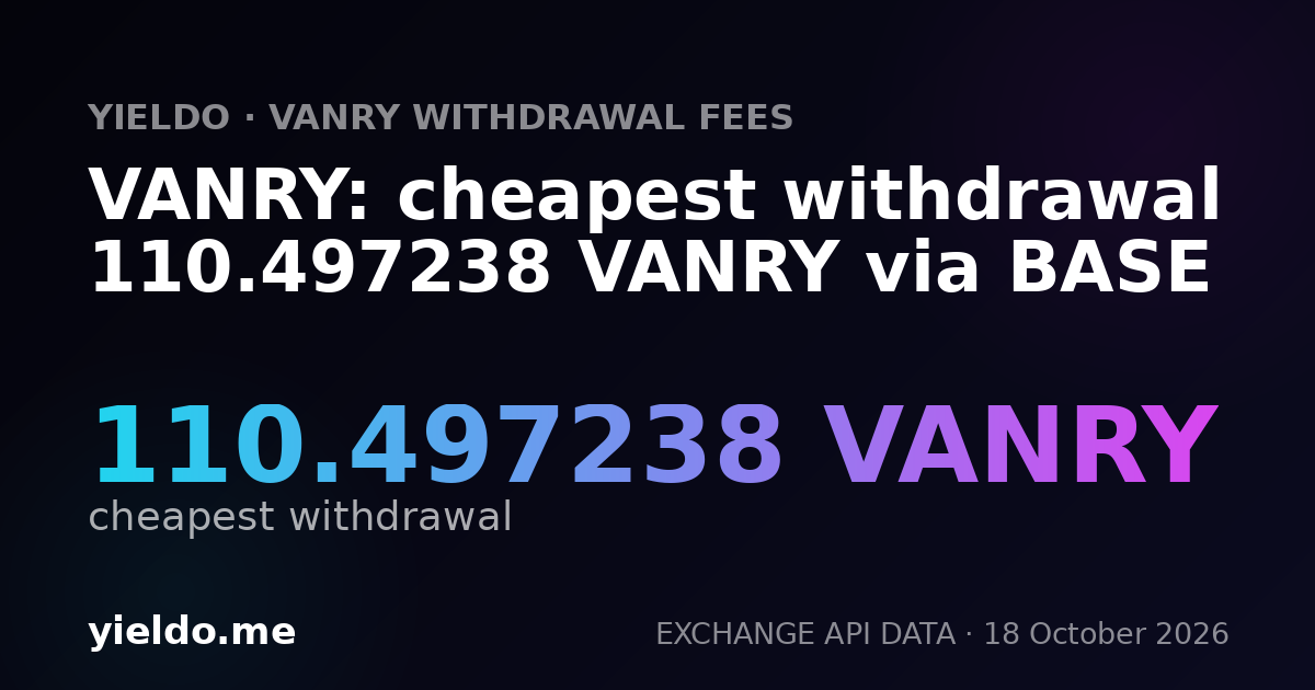 VANRY: cheapest withdrawal 110.497238 VANRY via BASE