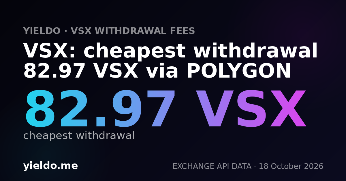 VSX: cheapest withdrawal 82.97 VSX via POLYGON