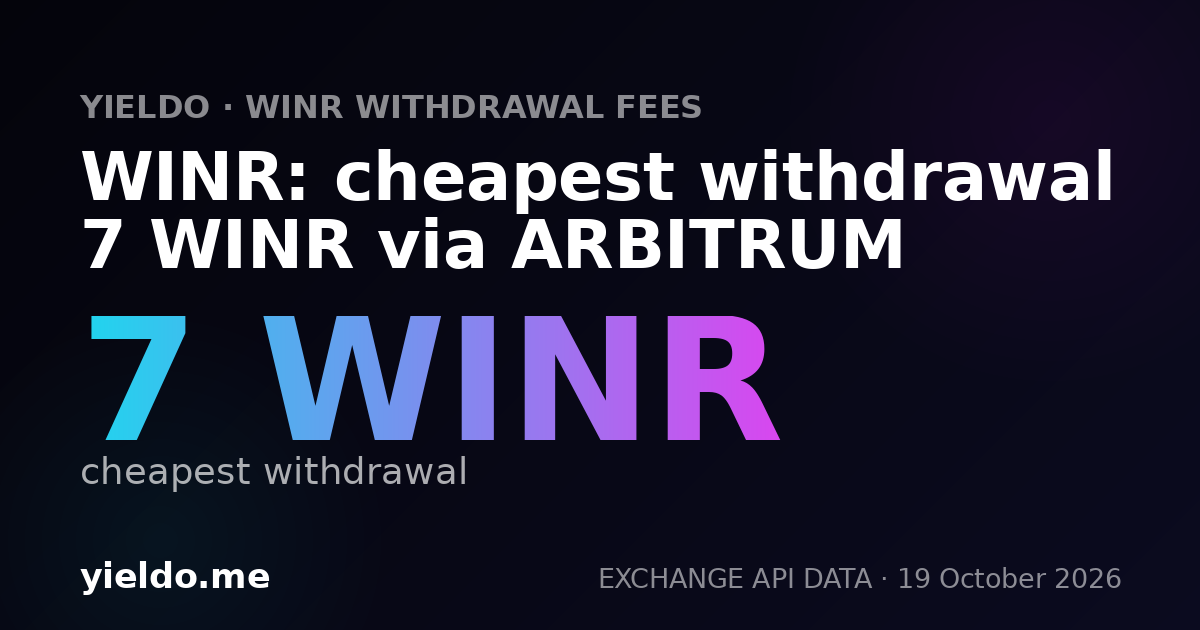 WINR: cheapest withdrawal 7 WINR via ARBITRUM
