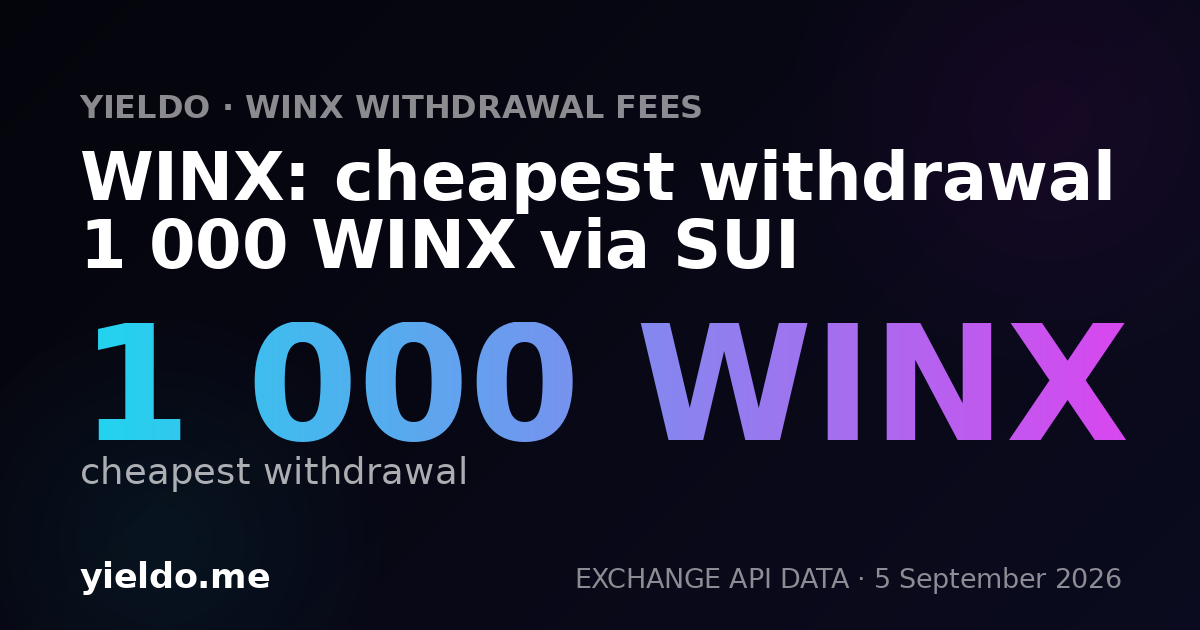 WINX: cheapest withdrawal 1 000 WINX via SUI