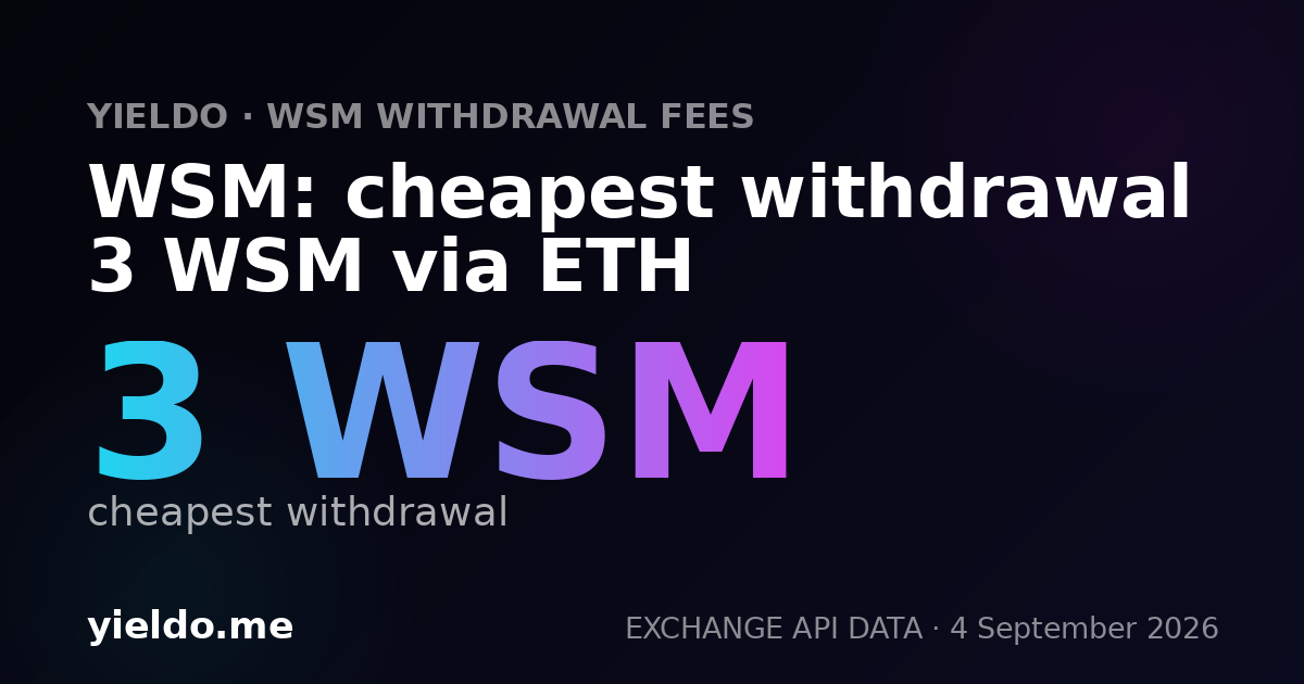 WSM: cheapest withdrawal 3 WSM via ETH