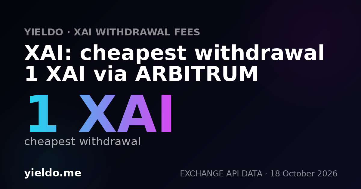XAI: cheapest withdrawal 1 XAI via ARBITRUM