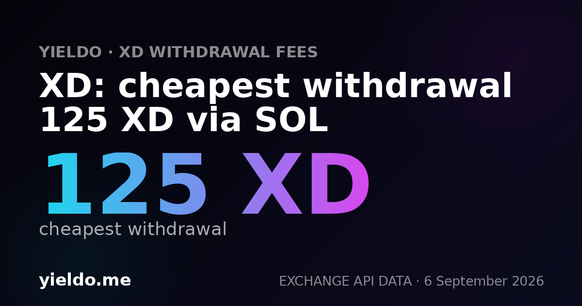XD: cheapest withdrawal 125 XD via SOL