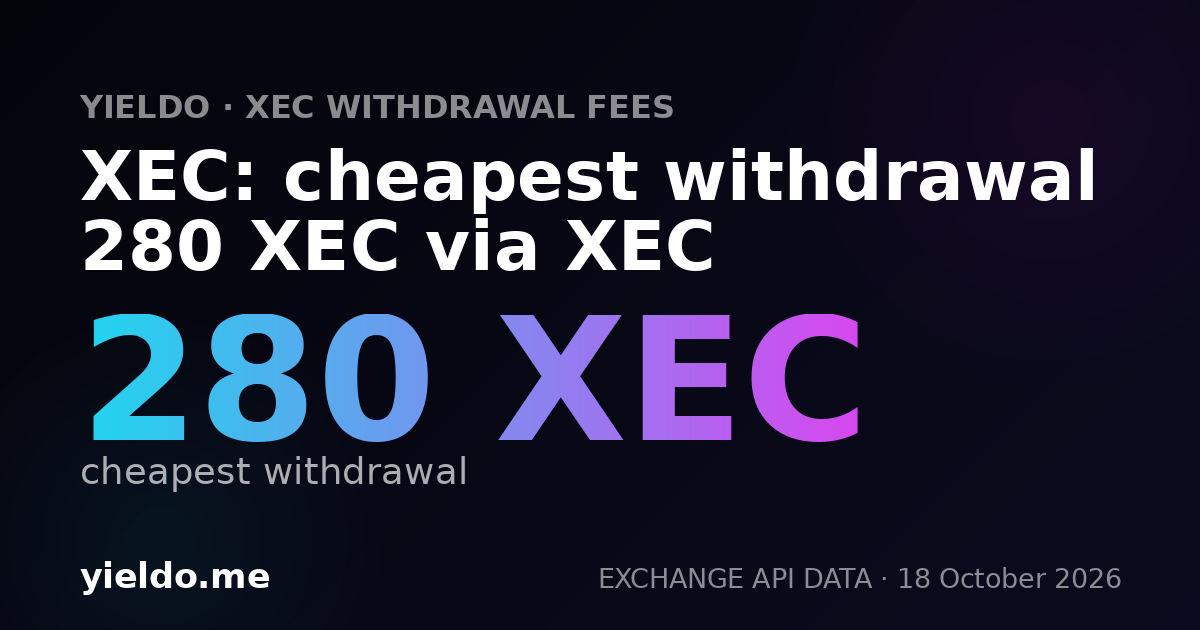 XEC: cheapest withdrawal 280 XEC via XEC