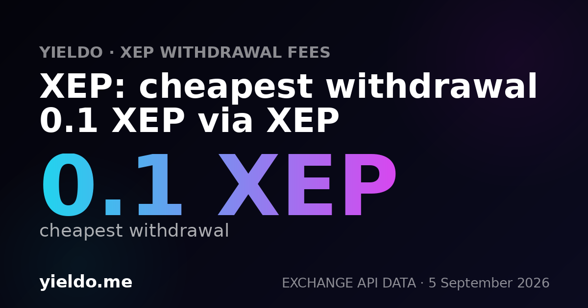 XEP: cheapest withdrawal 0.1 XEP via XEP