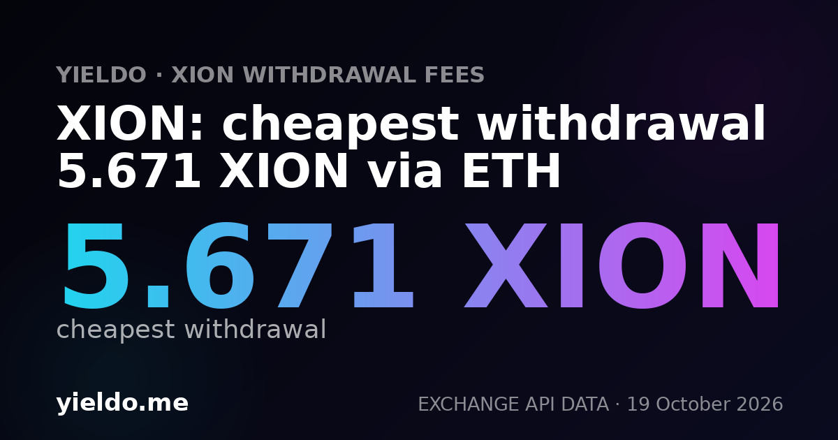 XION: cheapest withdrawal 5.699 XION via ETH