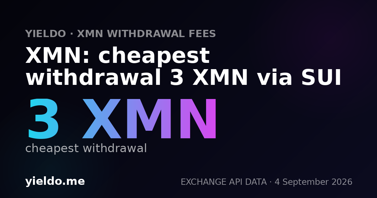 XMN: cheapest withdrawal 3 XMN via SUI