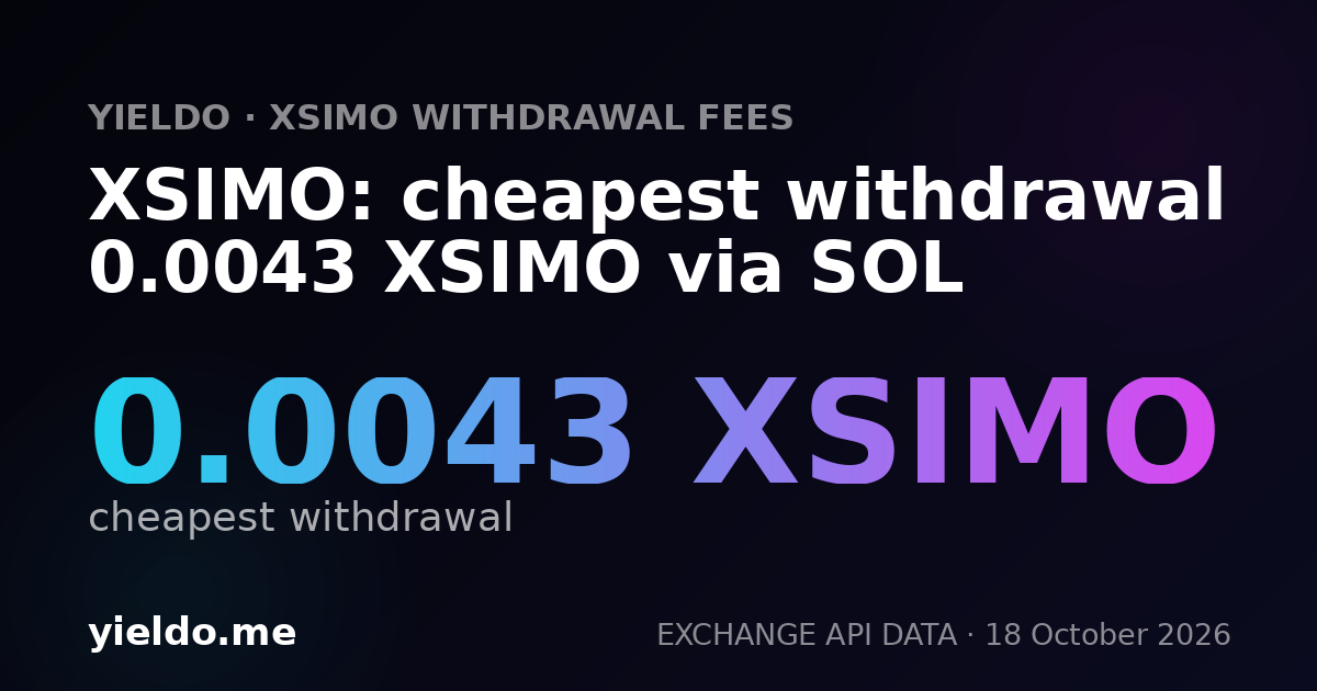 XSIMO: cheapest withdrawal 0.0043 XSIMO via SOL