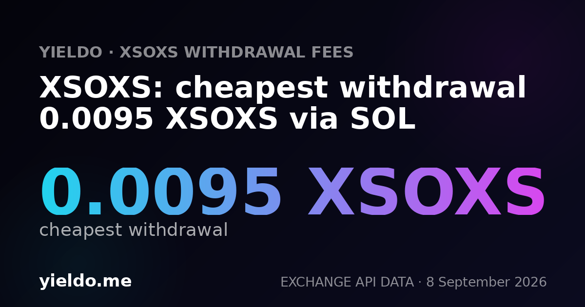 XSOXS: cheapest withdrawal 0.0097 XSOXS via SOL