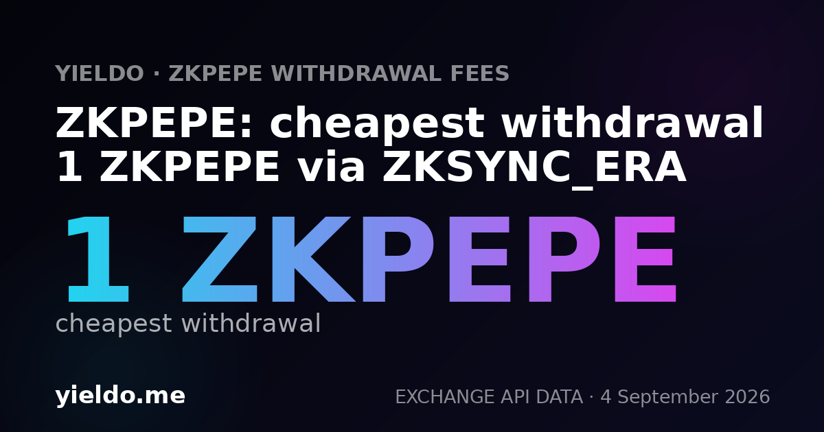 ZKPEPE: cheapest withdrawal 1 ZKPEPE via ZKSYNC_ERA