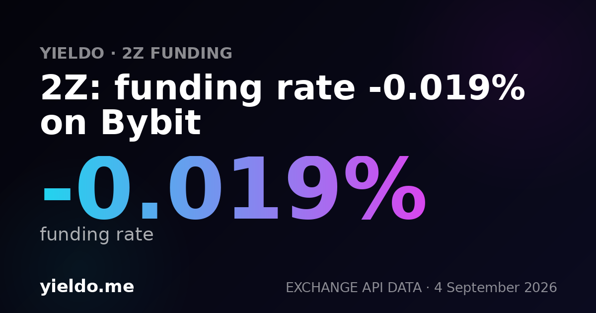 2Z: funding rate 0.005% on Binance