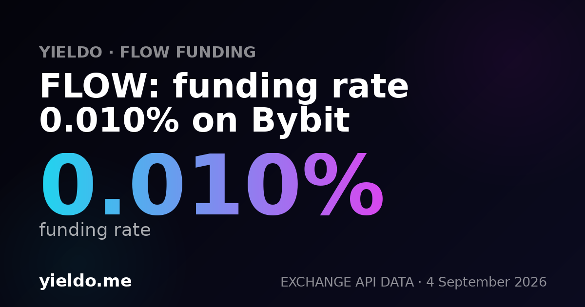 FLOW: funding rate 0.010% on Bybit