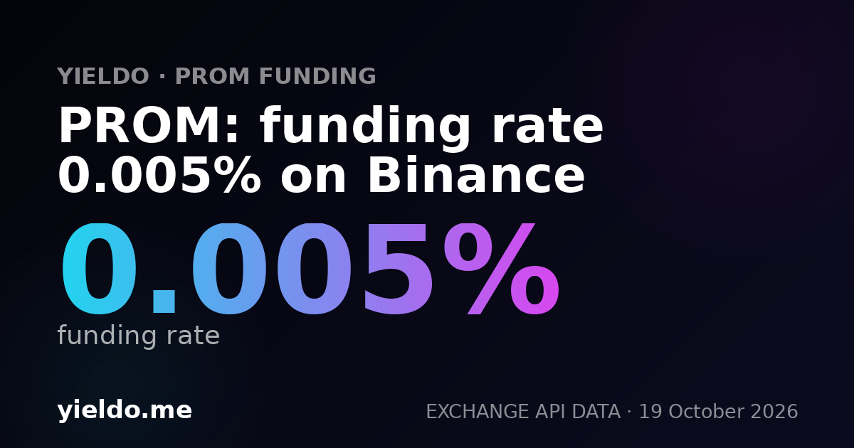 PROM: funding rate 0.005% on Binance