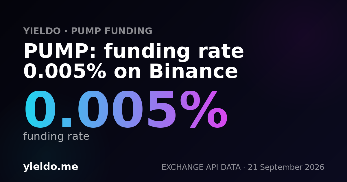 PUMP: funding rate 0.005% on Binance