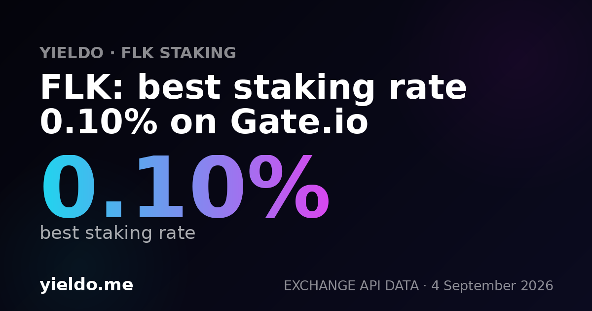 FLK: best staking rate 0.10% on Gate.io