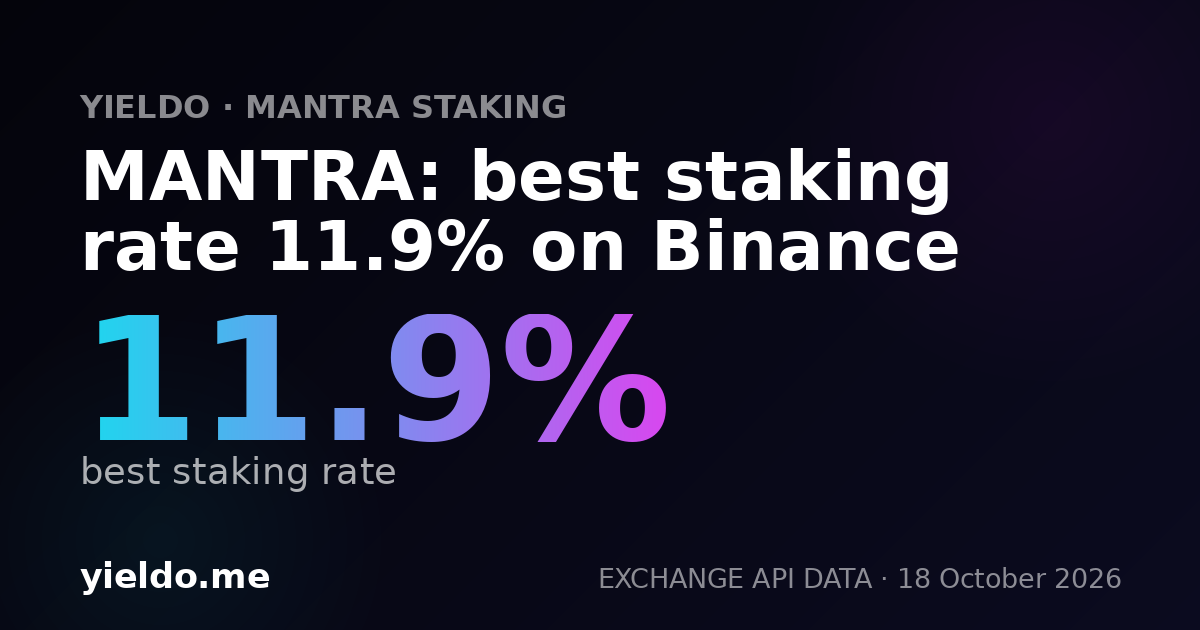 MANTRA: best staking rate 11.9% on Binance