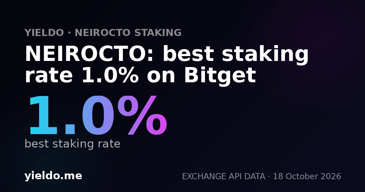 NEIROCTO: best staking rate 1.0% on Bitget