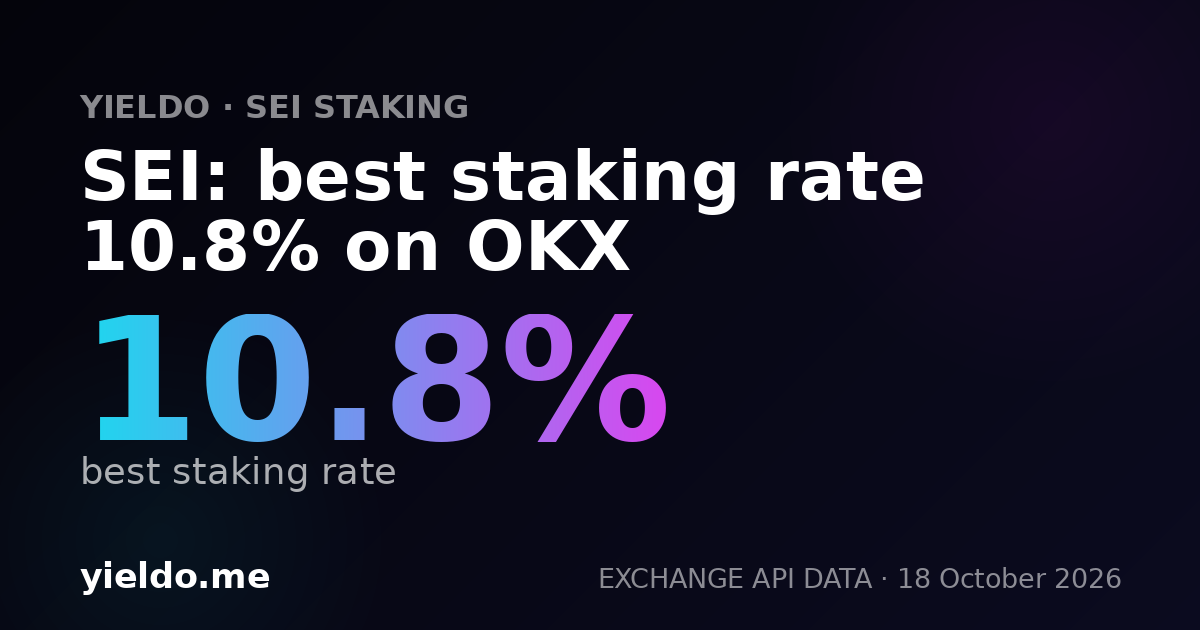 SEI: best staking rate 10.8% on OKX
