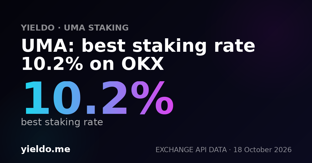 UMA: best staking rate 10.2% on OKX